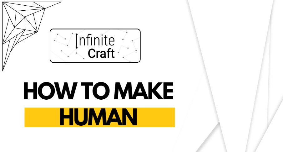 How to Make Human in Infinite Craft?